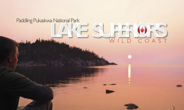 Paddling Pukaskwa National Park: Lake Superior’s Wild Coast