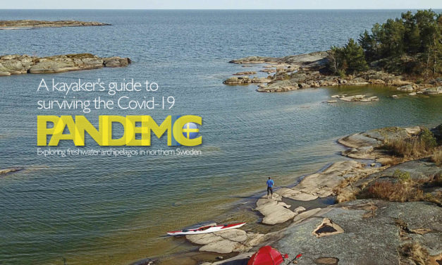A kayaker’s guide to surviving the Covid-19 pandemic