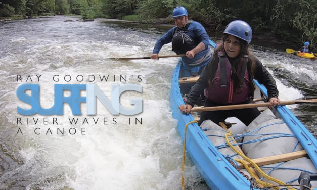 Ray Goodwin’s – Surfing river waves in a canoe