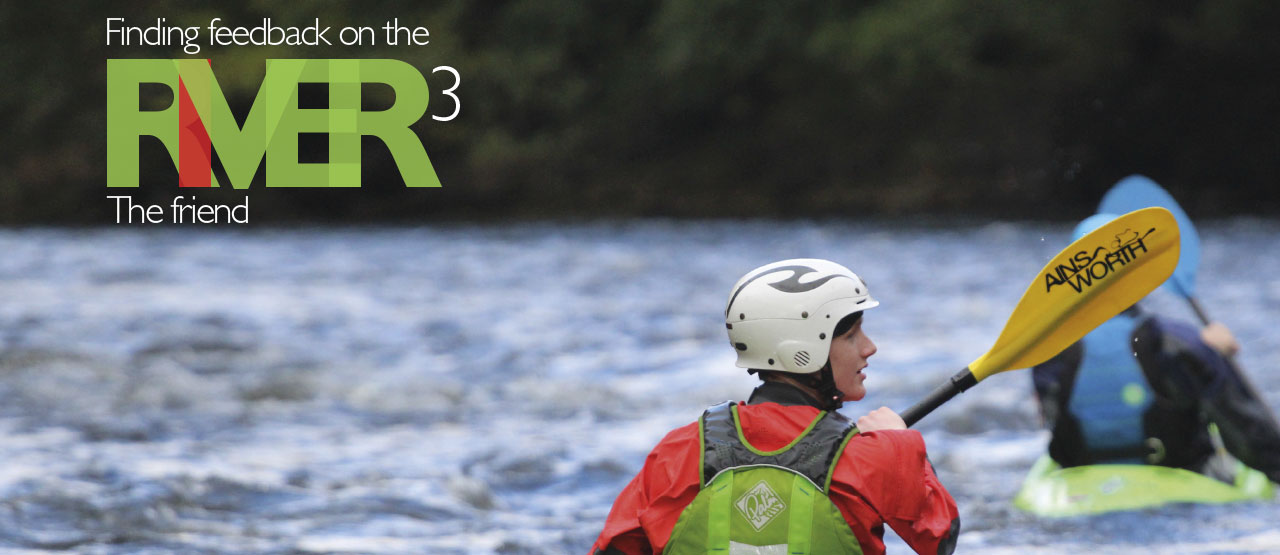 Kayaking Finding feedback on the river