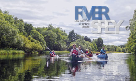 Low-down on a Highland paddle – Canoeing the river spey