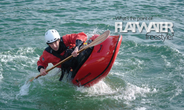 What’s the point of flatwater freestyle?