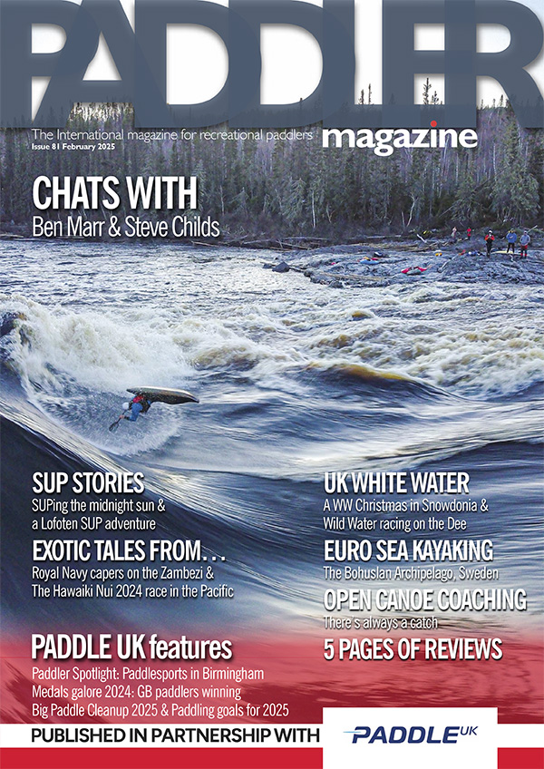 The Paddler Magazine issue 81 February 2025